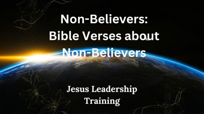 Non-Believers: Bible Verses about Non-Believers