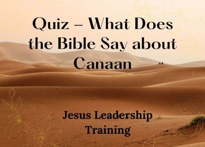Quiz - What Does the Bible Say about Canaan