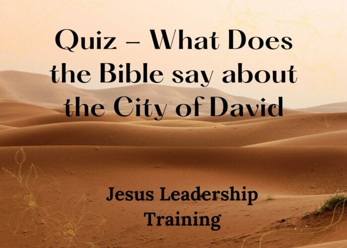 Quiz - What Does the Bible say about the City of David