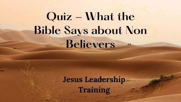 Quiz - What the Bible Says about Non Believers