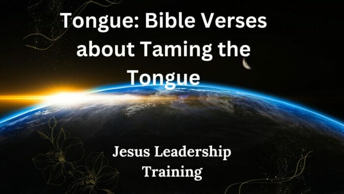Tongue: Bible Verses about Taming the Tongue