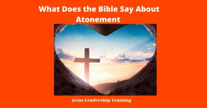 What Does the Bible Say About Atonement 