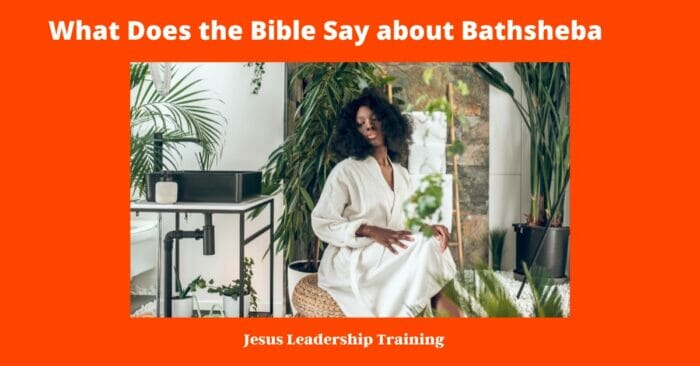What Does the Bible say About Bathsheba