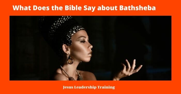 What Does the Bible Say about Bathsheba