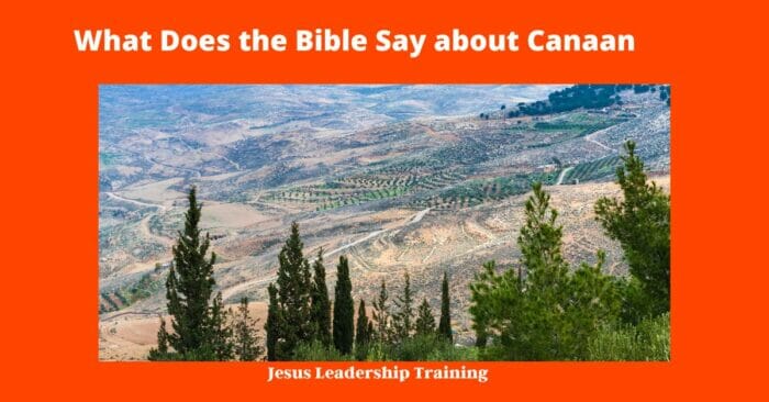 What Does the Bible Say about Canaan 
