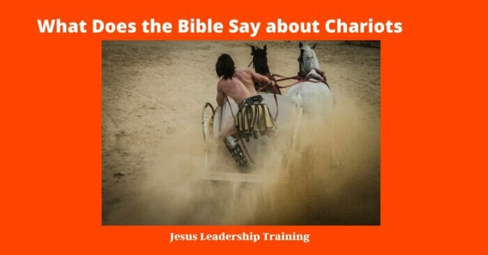 What Does the Bible Say about Chariots