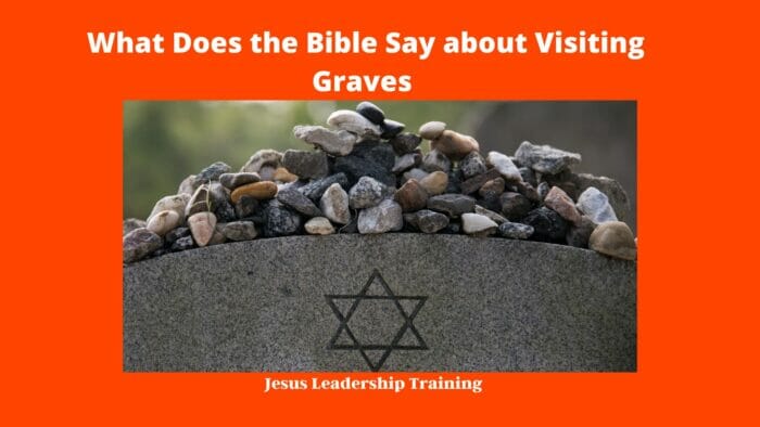 What Does the Bible Say about Visiting Graves
what does the bible say about visiting the grave
what does the bible say about visiting the grave