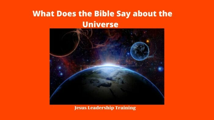 What Does the Bible Say about the Universe
