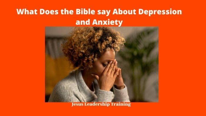 What Does the Bible say About Depression and Anxiety