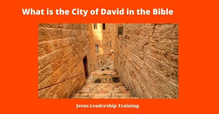 What is the City of David in the Bible