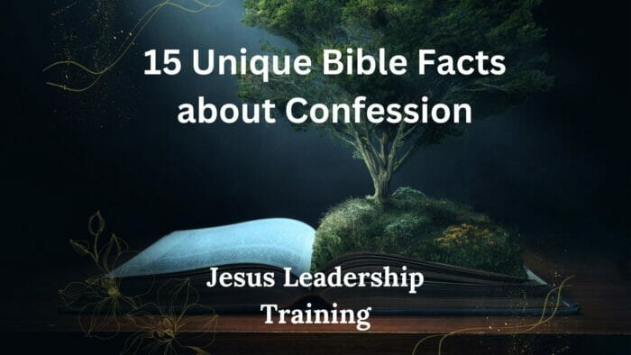 15 Unique Bible Facts about Confession