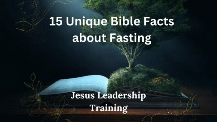 15 Unique Bible Facts about Fasting