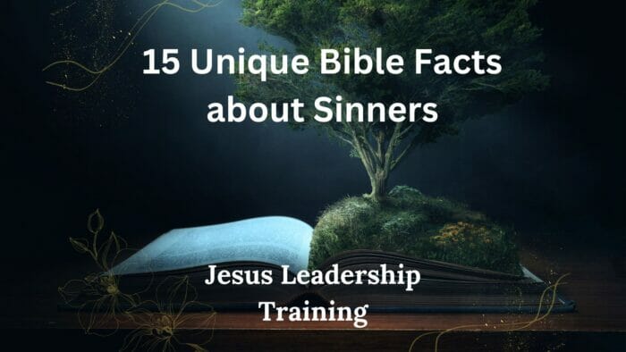 15 Unique Bible Facts about Sinners