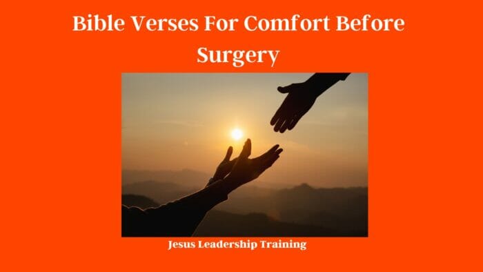 Bible Verses For Comfort Before Surgery