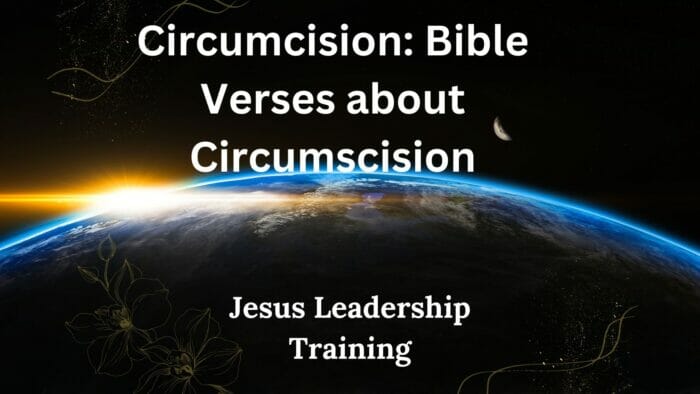 Circumcision Bible Verses about Circumscision