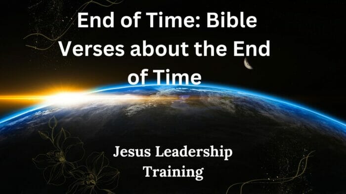 End of Time: Bible Verses about the End of Time