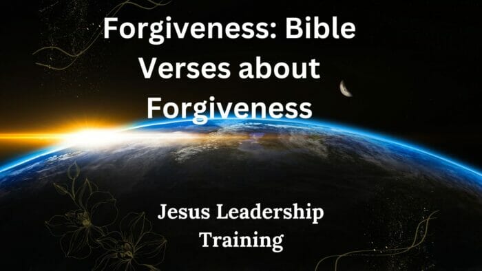 Forgiveness: Bible Verses about Forgiveness