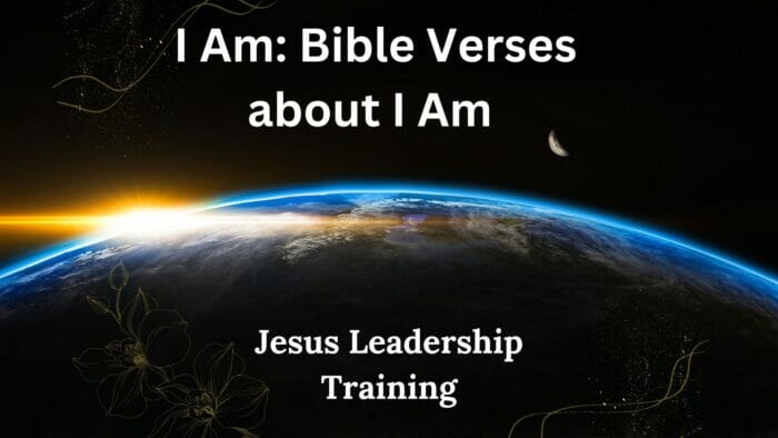 I Am: Bible Verses about I Am