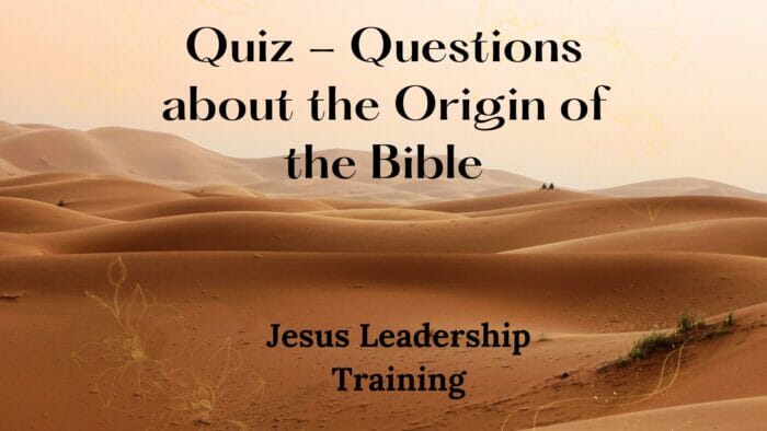 Quiz - Questions about the Origin of the Bible