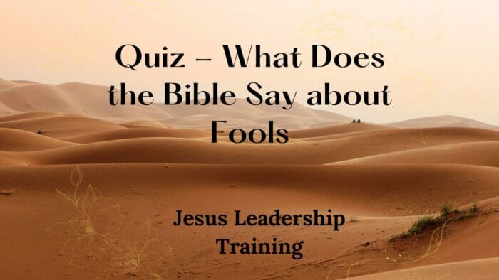 Quiz - What Does the Bible Say about Fools