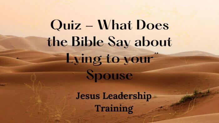 Quiz - What Does the Bible Say about Lying to your Spouse