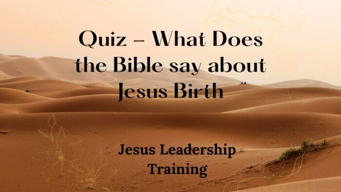 Quiz - What Does the Bible say about Jesus Birth