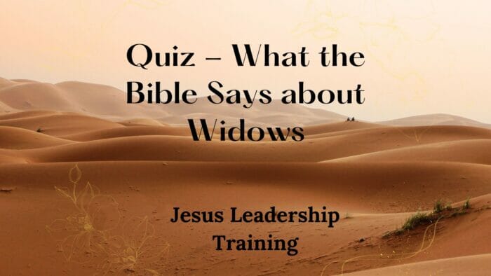 Quiz - What the Bible Says about Widows