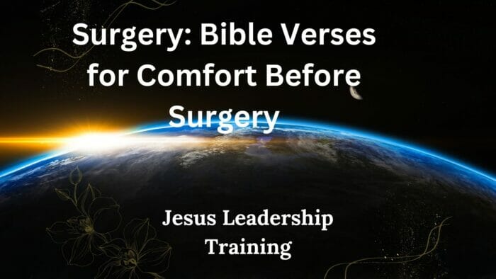 Surgery: Bible Verses for Comfort Before Surgery