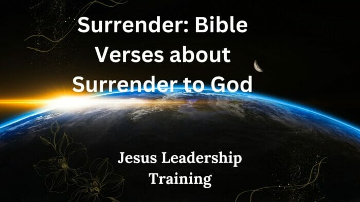 Surrender: Bible Verses about Surrender to God