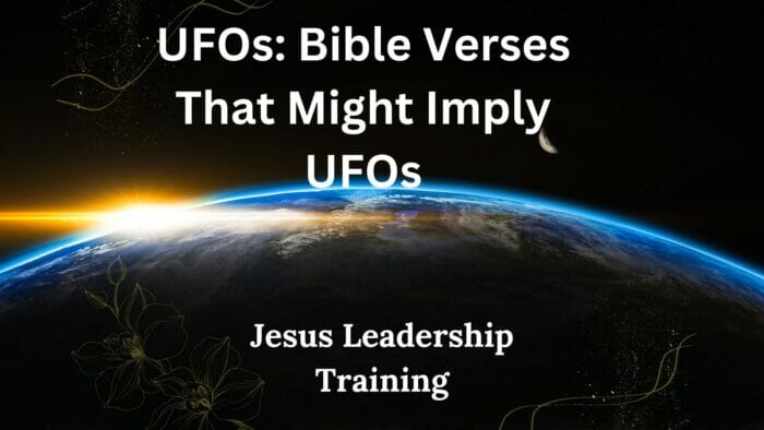 UFOs: Bible Verses That Might Imply UFOs