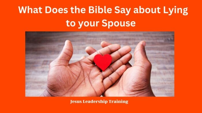 What Does the Bible Say about Lying to your Spouse
what does the bible say about deception in marriage