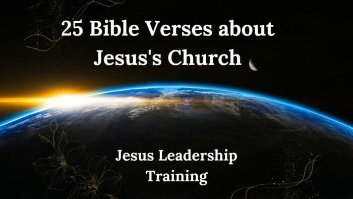 25 Bible Verses about Jesus's Church