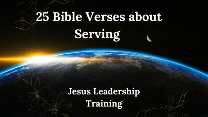 25 Bible Verses about Serving