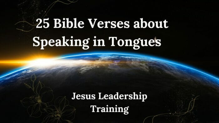 25 Bible Verses about Speaking in Tongues