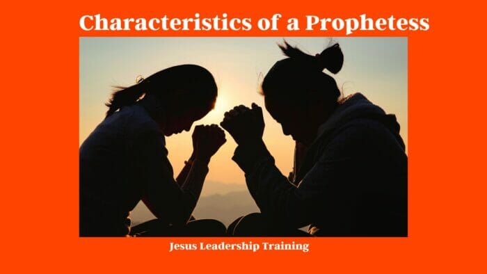 Characteristics of a Prophetess