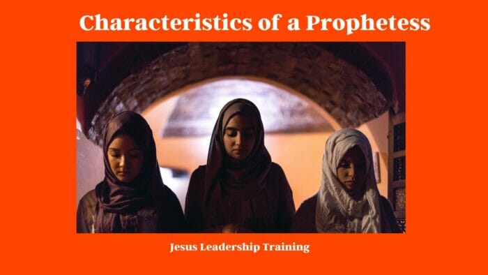 Characteristics of a Prophetess