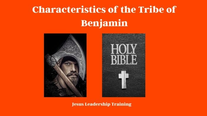 Characteristics of the Tribe of Benjamin