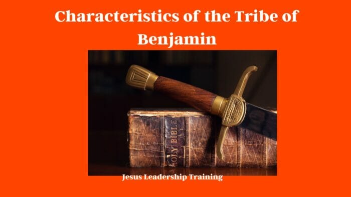 Characteristics of the Tribe of Benjamin