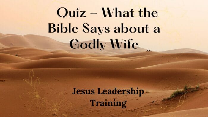 Quiz - What the Bible Says about a Godly Wife