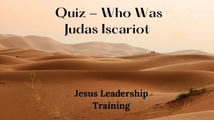 Quiz - Who Was Judas Iscariot