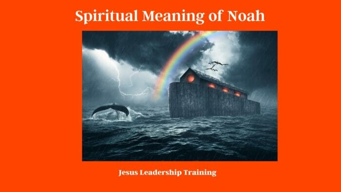 Spiritual Meaning of Noah 