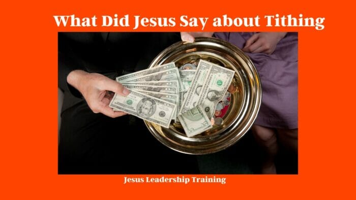 What Did Jesus Say about Tithing