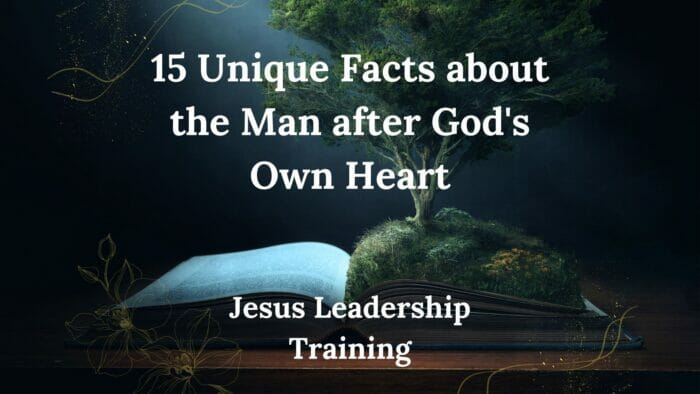 15 Unique Facts about the Man after God's Own Heart