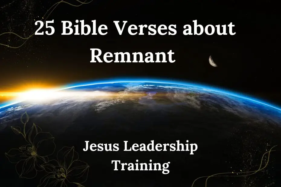 25 Bible Verses about Remnant 1