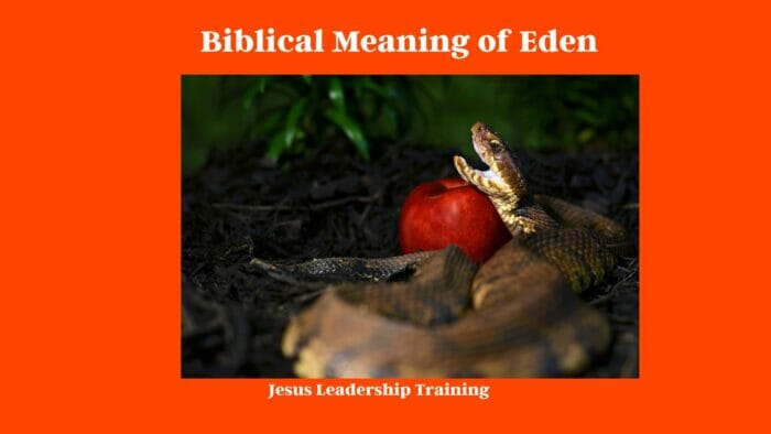 Biblical Meaning of Eden