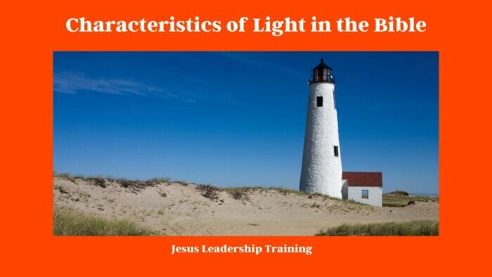 Characteristics of Light in the Bible
