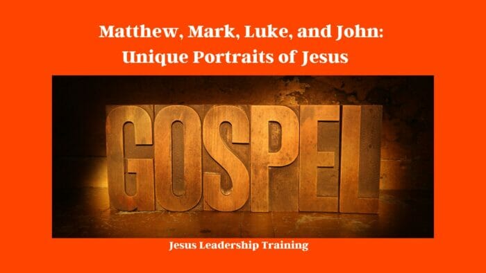 Matthew, Mark, Luke, and John: Unique Portraits of Jesus