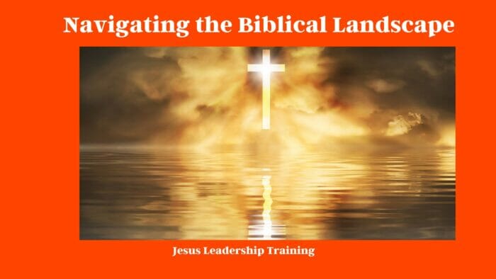Navigating the Biblical Landscape