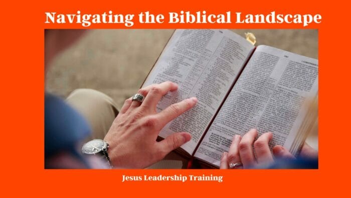 Navigating the Biblical Landscape