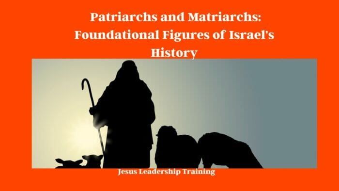 Patriarchs and Matriarchs: Foundational Figures of Israel's History
